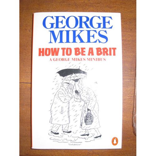 How To Be A Brit    Format Broch 