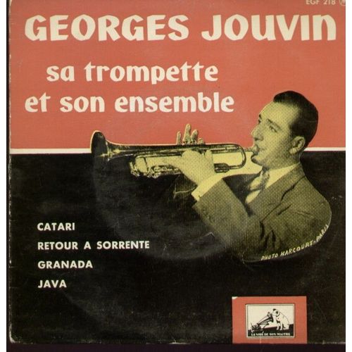 Catari  -  Retour A Sorrente - Granada  -  Java - Georges Jouvin Sa Trompette Et Son Orchestre