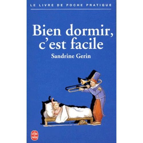 Bien Dormir, C'est Facile    Format Poche 