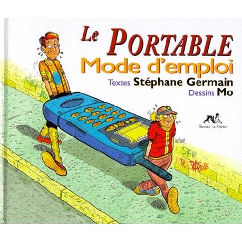Le Portable Mode D'emploi   de Germain Stphane  Format Album 
