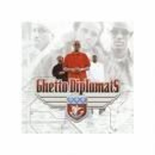 Ghetto Diplomats - Ghetto Diplomats
