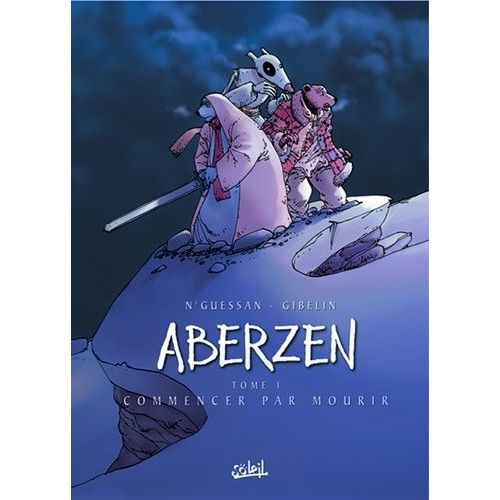 Aberzen Tome 1 - Commencer Par Mourir   de n'guessan marc  Format Album 
