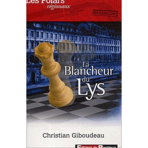 La Blancheur Du Lys   de Giboudeau Christian  Format Beau livre 