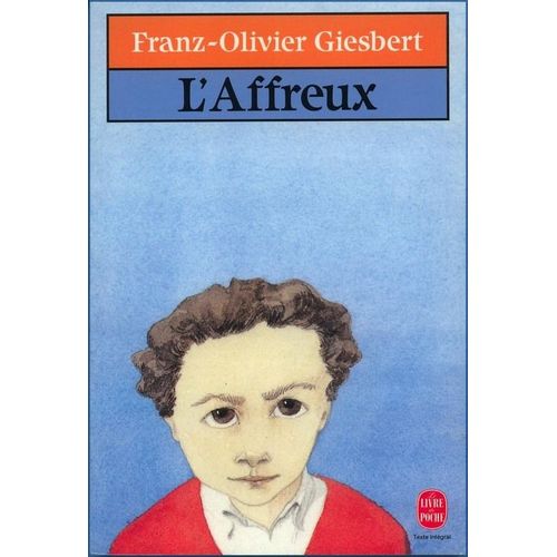 L'affreux   de Giesbert Franz-Olivier  Format Poche 