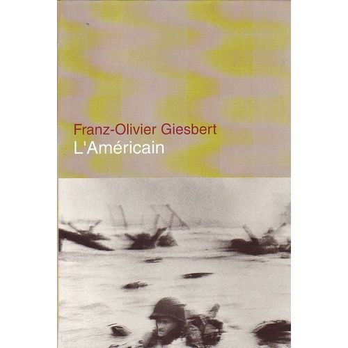 L'amricain   de Giesbert, Franz-Olivier 