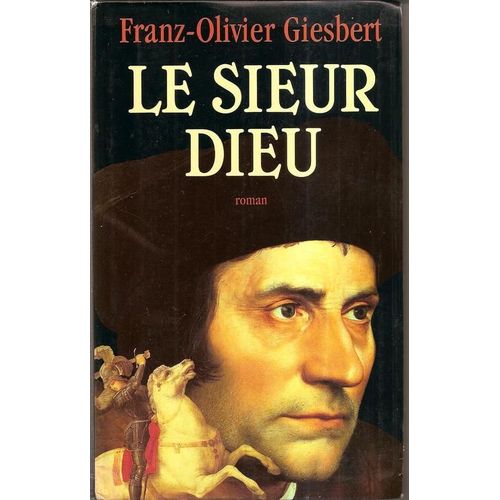 Le Sieur Dieu   de GIESBERT, Franz-Olivier  Format Beau livre 