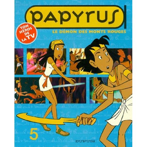 Papyrus Tome 5 : Le Dmon Des Monts Rouges   de De Gieter Lucien  Format Album 