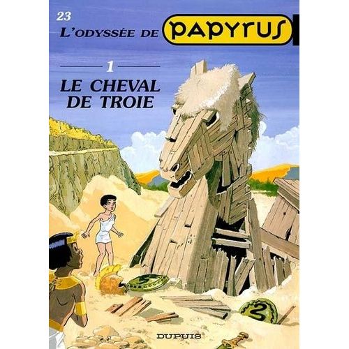 Papyrus - Tome 23 - L'odysse - Volume 1, Le Cheval De Troie    Format Album 