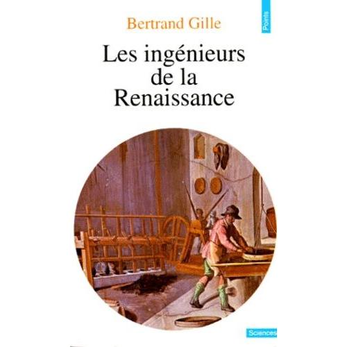 Les Ingnieurs De La Renaissance   de Gille Bertrand  Format Poche 
