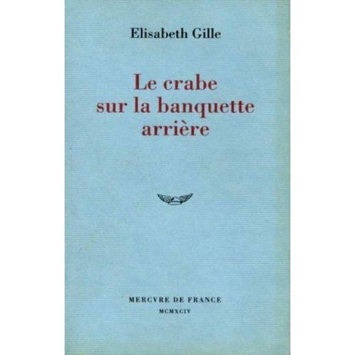 Le Crabe Sur La Banquette Arrire    Format Beau livre 