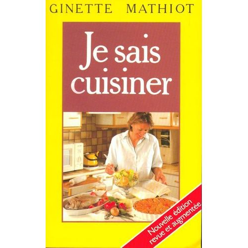 Je Sais Cuisiner   de Ginette, Mathiot  Format Poche 