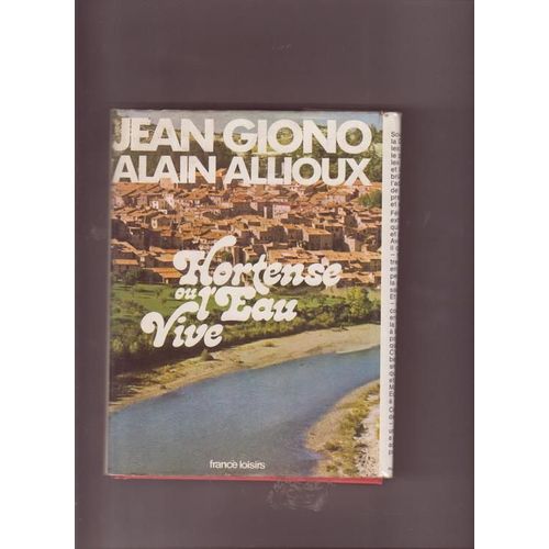 Hortense Ou L'eau Vive   de jean giono 
