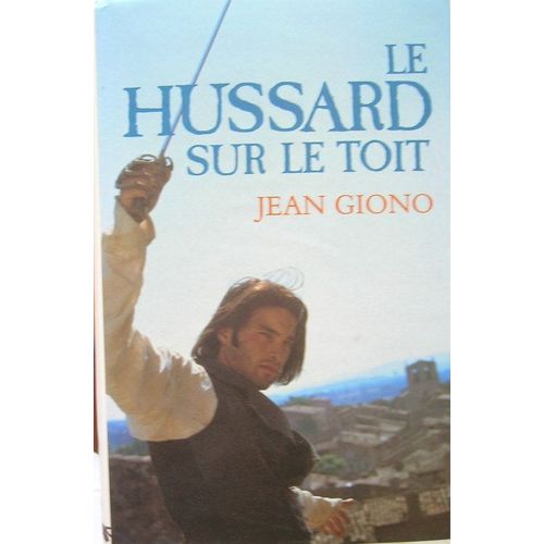 Le Hussard Sur Le Toit   de jean giono