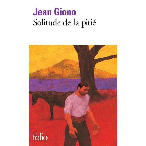 Solitude De La Piti - Nouvelles   de jean giono  Format Poche 