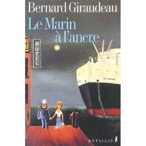 Le Marin A L'ancre    Format Broch 