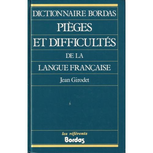 Piges Et Difficults De La Langue Franaise   de Girodet Jean  Format Reli 