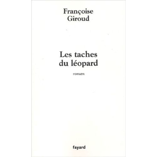 Les Taches Du Leopard    Format Beau livre 