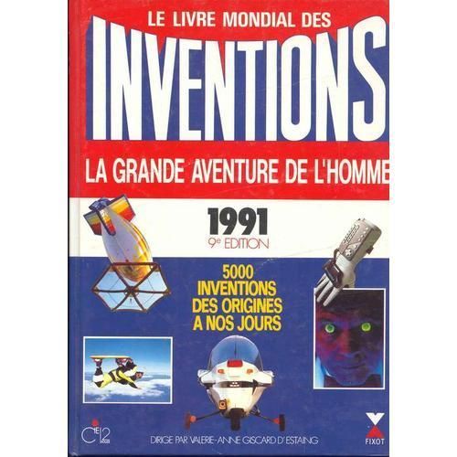 Le Livre Mondial Des Inventions   de GISCARD D'ESTAING, VALERIE-ANNE  Format Beau livre 