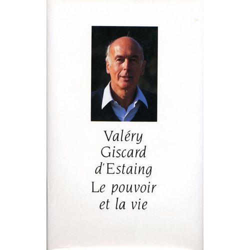 Le Pouvoir Et La Vie Tome 1   de GISCARD D'ESTAING, VALRY 