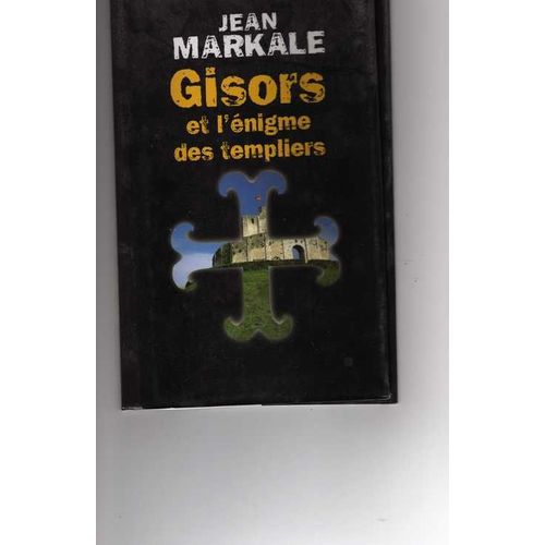 Gisors Et L' Enigme Des Templiers    Format Non Precis 