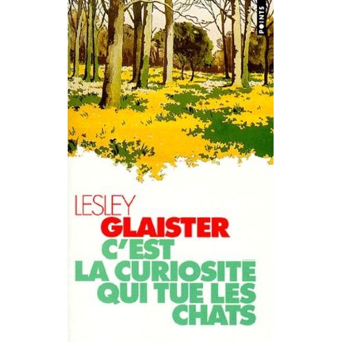 C'est La Curiosit Qui Tue Les Chats   de lesley glaister  Format Poche 
