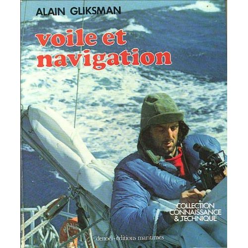 Voile Et Navigation   de alain gliksman 