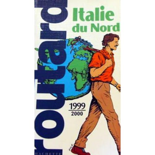 Italie Du Nord - Edition 1999-2000   de Collectif  Format Broch 