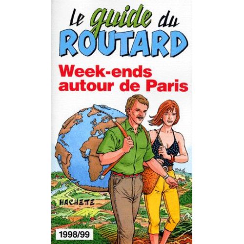 Week-Ends Autour De Paris - Edition 1998-1999   de Le Routard  Format Broch 