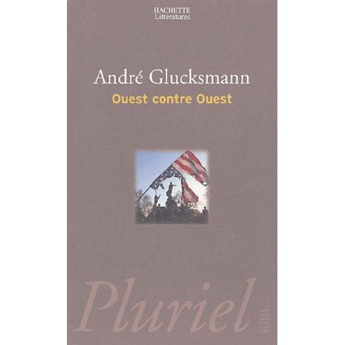 Ouest Contre Ouest   de Glucksmann Andr  Format Poche 