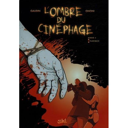 L'ombre Du Cinphage - Tome 2 - Flash-Back    Format Album 