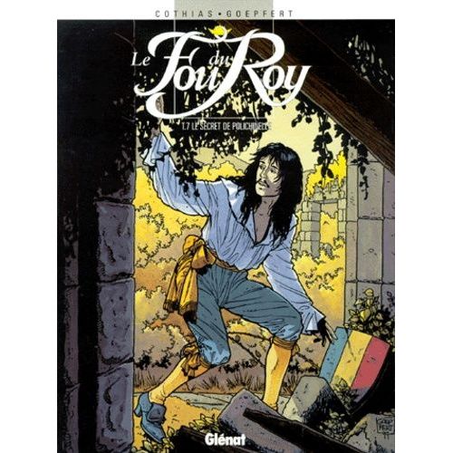 Le Fou Du Roy - Tome 7 - Le Secret De Polichinelle    Format Album 