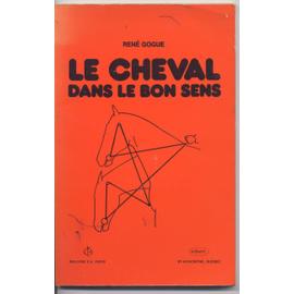 Gogue-Rene-Le-Cheval-Dans-Le-Bon-Sens-Livre-910143859_ML.jpg