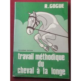 Gogue-Rene-Travail-Methodique-Du-Cheval-A-La-Longe-Livre-1090917274_ML.jpg