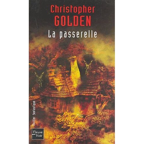 La Passerelle   de christopher golden  Format Poche 