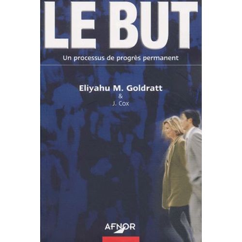 Le But - Un Processus De Progrs Permanent, 3me dition   de J Cox  Format Broch 
