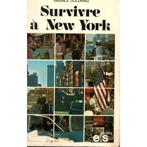 Survivre  New-York.   de maurice goldring