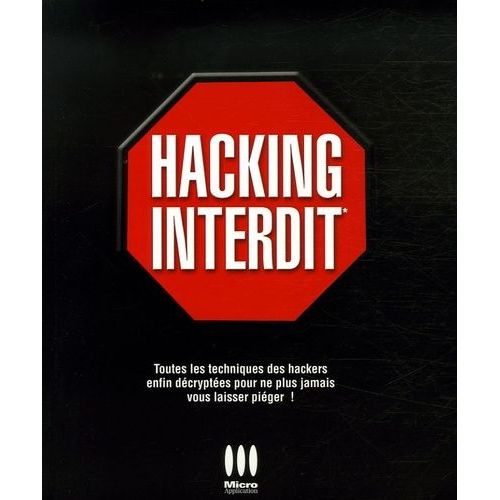 Hacking Interdit   de Gomez Urbina Alexandre  Format Broch 