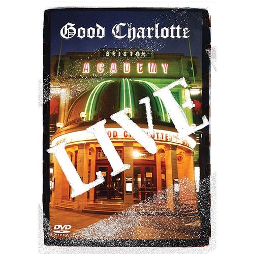 Good Charlotte - Live At Brixton Academy