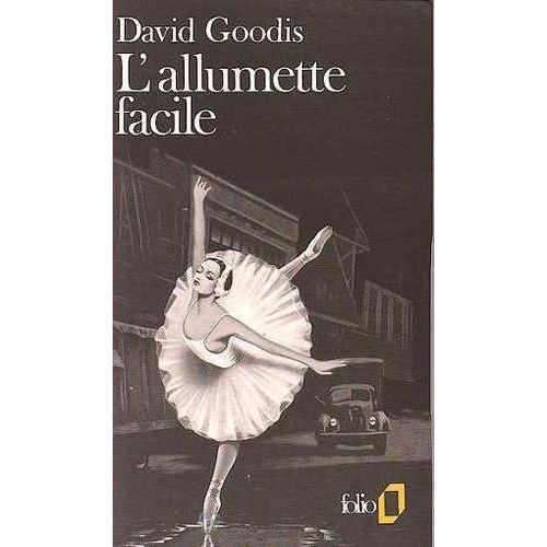 L'allumette Facile   de Goodis David  Format Poche 