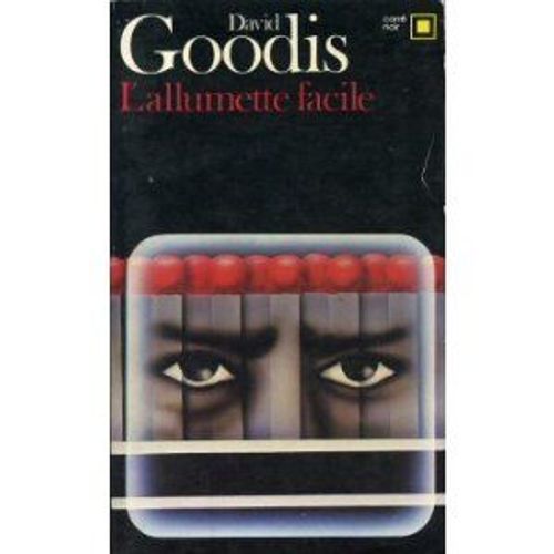 L'allumette Facile   de david goodis 