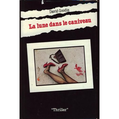 La Lune Dans Le Caniveau   de david goodis  Format Beau livre 