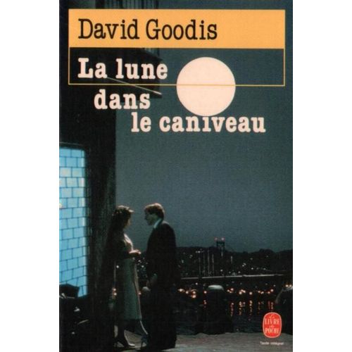 La Lune Dans Le Caniveau    Format Poche 