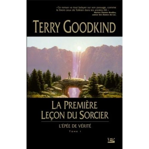 L'epe De Vrit - Tome 1 - La Premire Leon Du Sorcier   de Goodkind Terry  Format Broch 