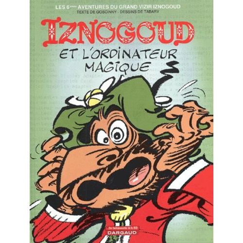 Iznogoud Tome 6 : Iznogoud Et L'ordinateur Magique   de Goscinny Ren  Format Album 
