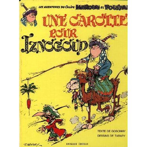 Iznogoud Tome 7 : Une Carotte Pour Iznogoud   de Goscinny Ren  Format Album 