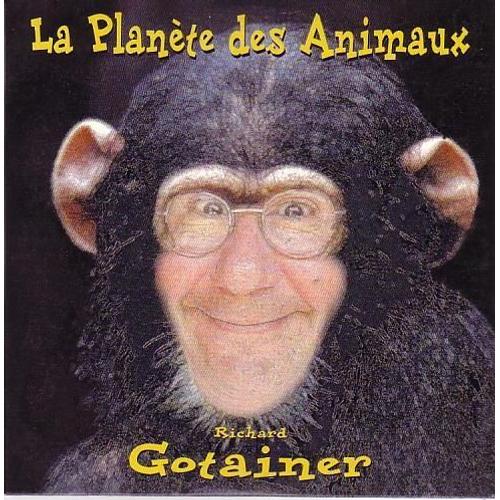 La Planete Des Animaux - Richard Gotainer