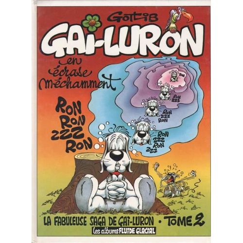 Gai-Luron Tome 2 - Gai-Luron En crase Mchamment    Format Album 