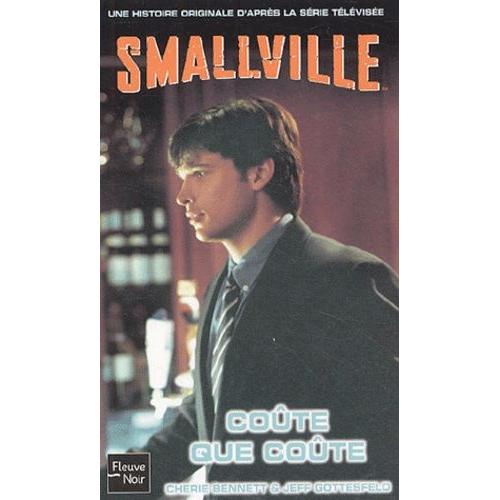 Smallville Tome 15 - Cote Que Cote   de Bennett Cherie  Format Poche 
