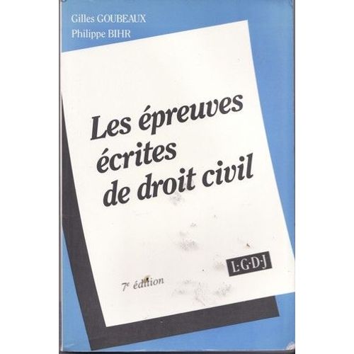 Les preuves crites De Droit Civil - Dissertation, Consultation, Commentaire D'arrt, Autres preuves, Commentaire De Texte, Rdaction De Jugement, Etc, Mthode Et Modles   de philippe bihr  Format Broch 