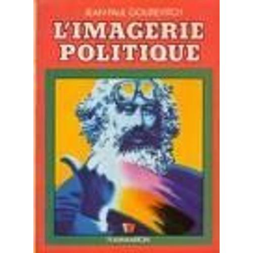 L'imagerie Politique   de jean-paul gourvitch  Format Beau livre 